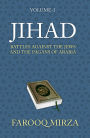 Jihad: Battles Against the Jews and the Pagans of Arabia