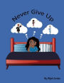 Never Give Up