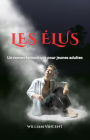 Les Élus: Un roman fantastique pour jeunes adultes