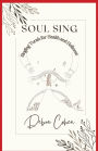 Soul Sing: Singing Torah for Health and Holiness