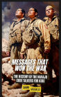 Messages That Won the War: The History of the Navajo Code Talkers for Kids