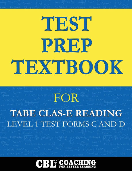 Test Prep Textbook for TABE CLAS-E Reading Level 1 Test-Forms C and D