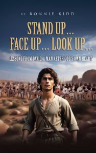 Title: Stand Up... Face Up... Look Up..., Author: Ronnie Kidd