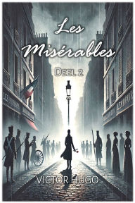 Title: Les Misï¿½rables: Deel 2, Author: Victor Hugo