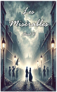 Title: Les Misï¿½rables: Deel 4, Author: Victor Hugo