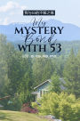??53?????: My Mystery Bond with 53