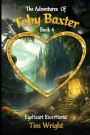 The Adventures Of Toby Baxter Book 4