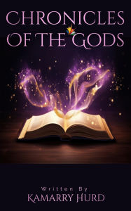 Title: Chronicles Of The Gods, Author: Kamarry Hurd