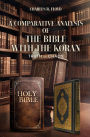 A COMPARATIVE ANALYSIS OF THE BIBLE WITH THE KORAN - Truth Vs Chaos
