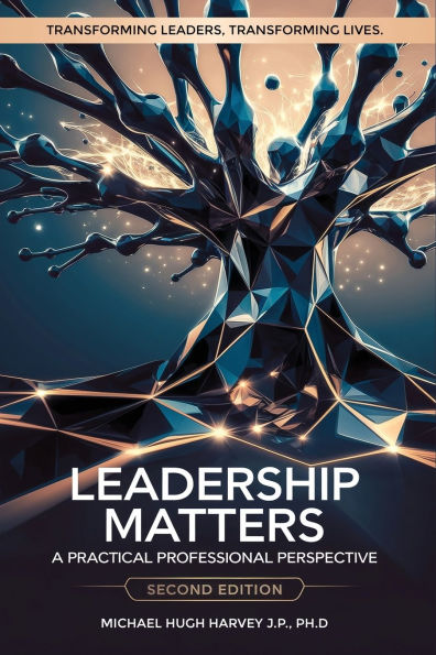 Leadership Matters: A Practical Professional Perspective