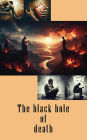 Black Hole of Death