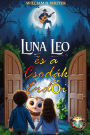 Luna, Leo És A Csodaerdok