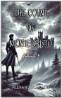 The Count of Monte Cristo: Volume 3
