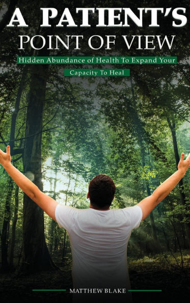 A Patient's Point of View