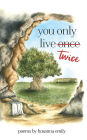 you only live twice