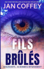 Fils Brï¿½lï¿½s