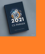 Title: 2021, Author: cs parker