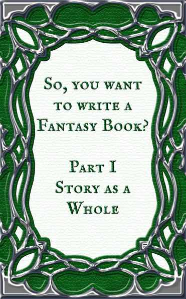 Story as a Whole: Book 1