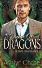 I Dream of Dragons