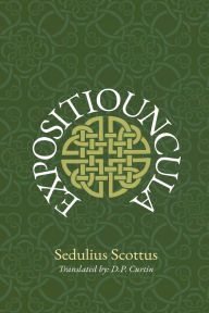 Title: Expositiouncula, Author: Sedulius Scottus