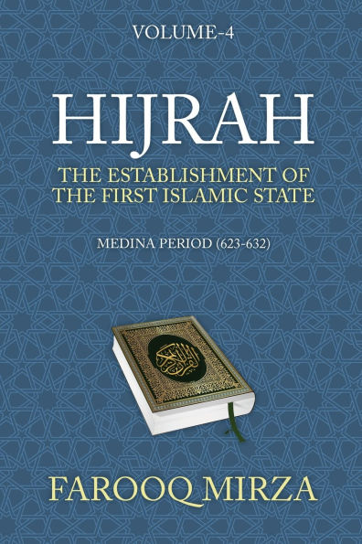 Hijrah: The Establishment of the first Islamic State