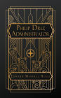 Philip Dru: Administrator