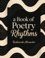 A Book of Poetry Rhythm