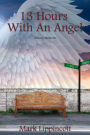 13 HOURS WITH AN ANGEL: AMONG MEMOIRS