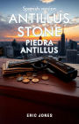 Antillus Stone: Spanish Version