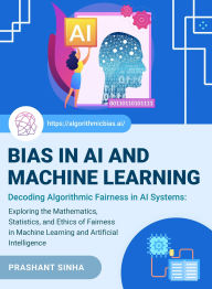 Title: Bias in AI and Machine Learning, Author: Sinha