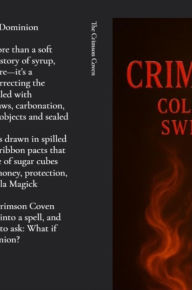 Title: The Crimson Coven: Cola Magick for Sweet Dominion, Author: Matthew Petchinsky