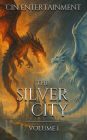 The Silver City: Volume 1