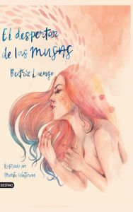 Title: El despertar de las Musas, Author: Beatriz Luengo