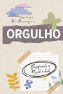 Orgulho: Desafiando a Negatividade