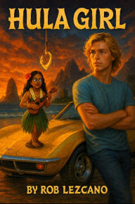 Title: Hula Girl, Author: ROB LEZCANO