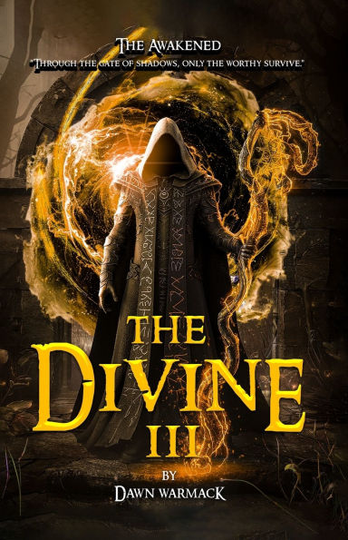 The Divine III: The Awakened