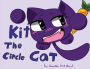 Kit the Circle Cat