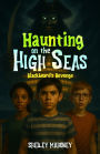 Haunting on the High Seas: Blackbeard's Revenge