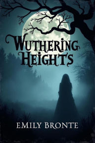 Title: Wuthering Heights, Author: Emily Brontë