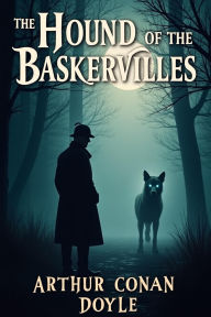 Title: The Hound of the Baskervilles, Author: Arthur Conan Doyle