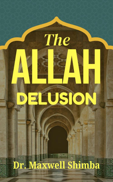 The Allah Delusion