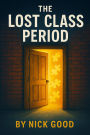 The Lost Class Period