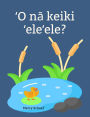 ?O na keiki ?ele?ele? (Hawaiian /English Bilingual) Ducklings?
