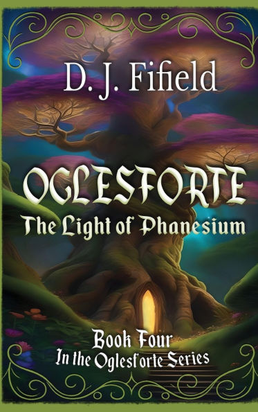 Oglesforte: The Light of Phanesium