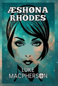 Title: Ã¯Â¿Â½shÃ¯Â¿Â½na RhÃ¯Â¿Â½des, Author: Luke MacPherson