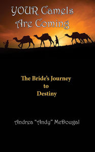 Title: Your Camels Are Coming, Author: Andrea 