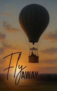 Title: Fly Away, Author: David Richardson