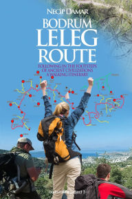 Title: Bodrum Leleg Route, Author: Necip Damar