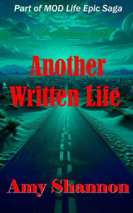 Title: Another Written Life, Author: Amy C Shannon