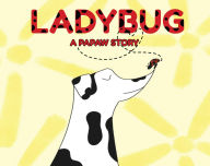 Title: LADYBUG A PAPAW STORY, Author: Jodi Westerfield